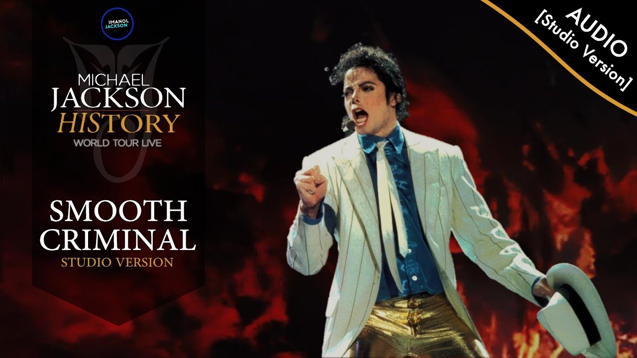 Michael Jackson - Smooth Criminal - HIStory World Tour (Studio Version ...