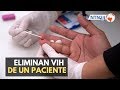 Científicos españoles eliminaron virus de VIH en paciente