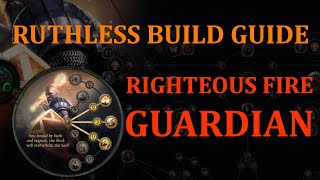 Path of Exile 3.22 - RUTHLESS Starter Build - Righteous Fire Guardian