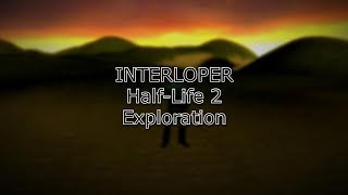 Exploring Half-Life 2 Demo Files | INTERLOPER HL2 \u0026 HL2:E2