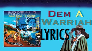 Akae Beka - Dem A Warriah (Lyrics)