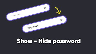 Show and Hide Password in HTML CSS and Javascript