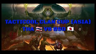 Official Tacticool Clan Cup (Match 2): THA vs BSD