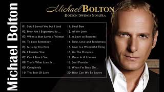The Best  Of Michael Bolton  - Michael Bolton Greatest Hits Full Album