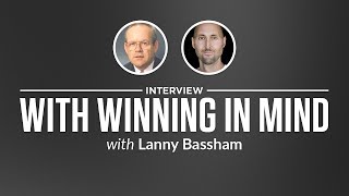 Heroic Interview: With Winning in Mind with Lanny Bassham