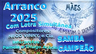 Arranco 2025 - Samba CAMPEÃO (Com Letra Simultânea)