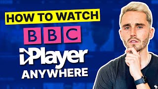 How to Watch BBC iPlayer Outside The UK in 2024