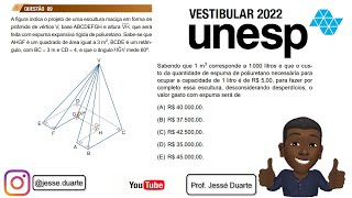 UNESP 2022 - PROVA 2 - QUESTÃO 89 A figura indica o projeto de uma escultura maciça em forma de