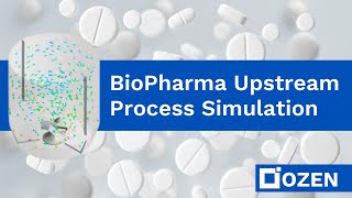 Biopharma Upstream Process Simulation