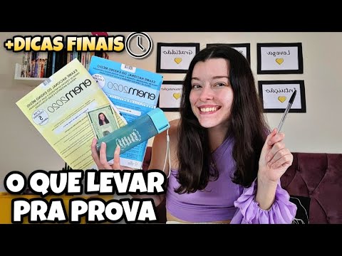 O QUE LEVAR PARA O ENEM 2022 L E Dicas Finais Para A Prova Do Enem ...