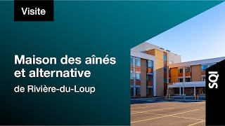 Maison des aînés et alternative de Rivière-du-Loup