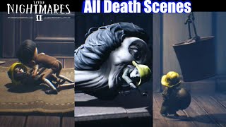 Little Nightmares 2 - All Death Scenes & Animations (HD 1080p60 PC)