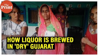 In dry Gujarat, spurious liquor is brewed in villages, behind fields, drip by drip