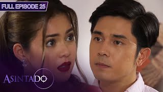 Full Episode 25 | Asintado English Dubbed