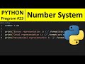 Python Program #23 - Convert Decimal to Binary, Octal and Hexadecimal in Python