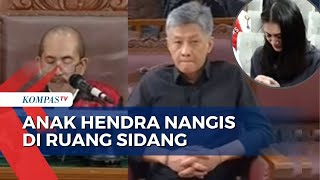 Anak Hendra Kurniawan Nangis di Ruang Sidang saat Dengar Vonis 3 Tahun Penjara dari Hakim