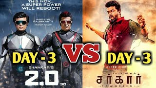2.0 VS Sarkar | Rajinikanth VS Vijay | Thalaivar VS Thalapathy | 2.0 3rd Day Collection