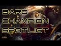 Bard Champion Spotlight