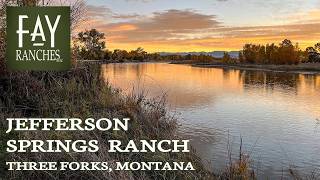 Montana River Property For Sale | Jefferson Springs Ranch | Three Forks, MT