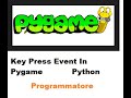 pygame key press event