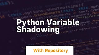 python variable shadowing