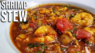 How To Make The BEST Shrimp Stew EVER
