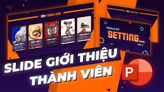 Slide Powerpoint Giới Thiệu Thành Viên Nhóm Siêu Ấn Tượng || 🔥 @pskillspowerpoint  🔥