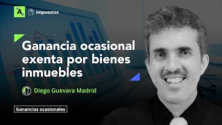 Ganancia ocasional exenta por bienes inmuebles diferentes a la vivienda de habitación