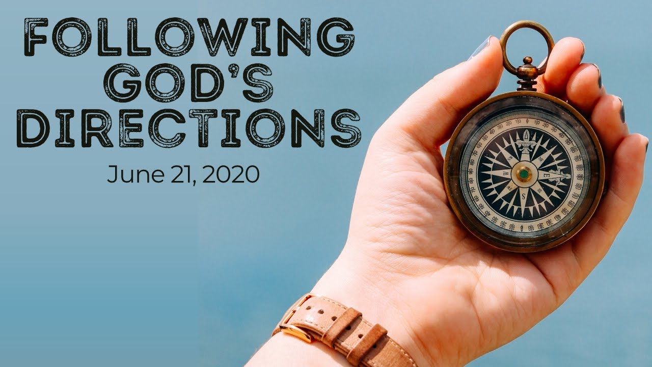 June 21 | Following God's Directions - YouTube