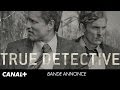 True Detective - Bande Annonce CANAL+ [HD]