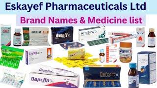 Eskayef Pharmaceuticals Ltd || Brand names \u0026 Medicine list || Eskayef pharma medicine list |