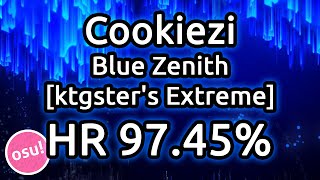 Cookiezi | xi - Blue Zenith [ktgster's Extreme] HR 97.45% 439pp | Liveplay w/ Twitch Chat