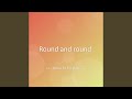 Round and round