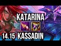 KATARINA vs KASSADIN (MID) | Quadra, 68% winrate, 17/2/2, Godlike | EUNE Master | 14.15