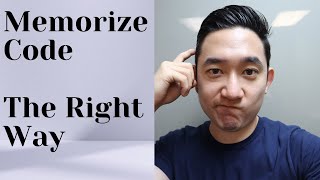 Why I DO NOT MEMORIZE CODE as a Software Developer