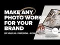 EDIT BRAND PHOTOS like a professional in CANVA