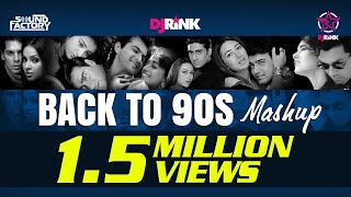 DJ RINK | BACK TO 90'S MASHUP | (ENDLESS LOVE) - 2019 | LOVE MASHUP |90's HIT