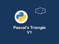 pascal's triangle v1 in python 😀