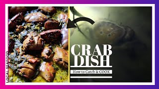 AUTHENTIC BODO CUISINE ~ CRAB with ROSELLE LEAVES ( मैथा )~HOW TO CATCH\u0026COOK