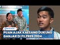 Puan Maharani Ajak Ketum PSI Kaesang Pangarep Ikut PDIP untuk Dukung Ganjar di Pilpres 2024