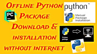 How to download and install Python Package/ Library off-line without internet 🥸
