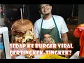 Sedap ke BURGER VIRAL BEREMPAH BERTINGKEK TINGKEK?