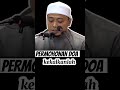 Ustaz Wadi Annuar: Permohonan Doa