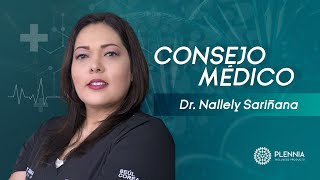 Consejo Médico con la Dra. Nallely Sariñana