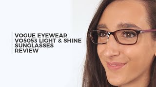 Vogue Eyewear VO5053 Light \u0026 Shine Eyeglasses Review | SmartBuyGlasses