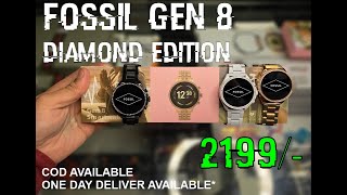 Fossil Gen 8 Diamond Edition💎|Master Clone|2199 Only| Full Unboxing \u0026 Review Only On @kanahagadgets