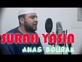 SURAH AL FATIHAH MERDU DAN SURAH YASIN MERDU ~ ANAS BOURAK