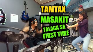 MASAKIT TALAGA SA FIRST TIME ang galing ni TamTax