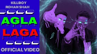 KILLBOYRS-AGLA LAGA(PROD-GK)(OFFICIAL VIDEO)2022 RAP SONG