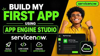 ServiceNow App Engine Studio Tutorial: Build Your First App